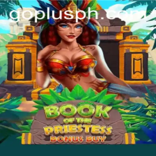 Exploring the Enchanting World of BookOfThePriestess at GoPlus Casino
