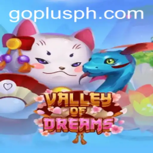 Valley of Dreams: Exploring the Allure of GoPlus Casino's Latest Game